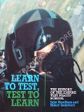Book cover of Learn to Test, Test to Learn - The History of the Empire Test Pilots' School by RAWLINGS, John & SEDGWICK, Hilary 